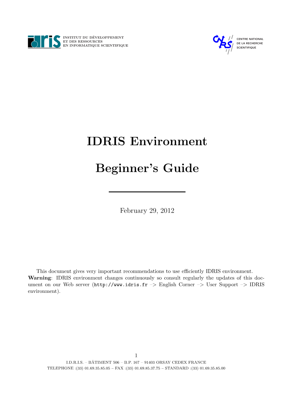 IDRIS Environment