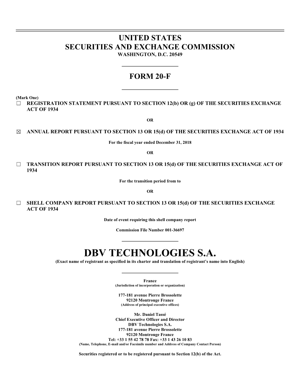 DBV TECHNOLOGIES S.A. (Exact Name of Registrant As Specified in Its Charter and Translation of Registrant’S Name Into English)