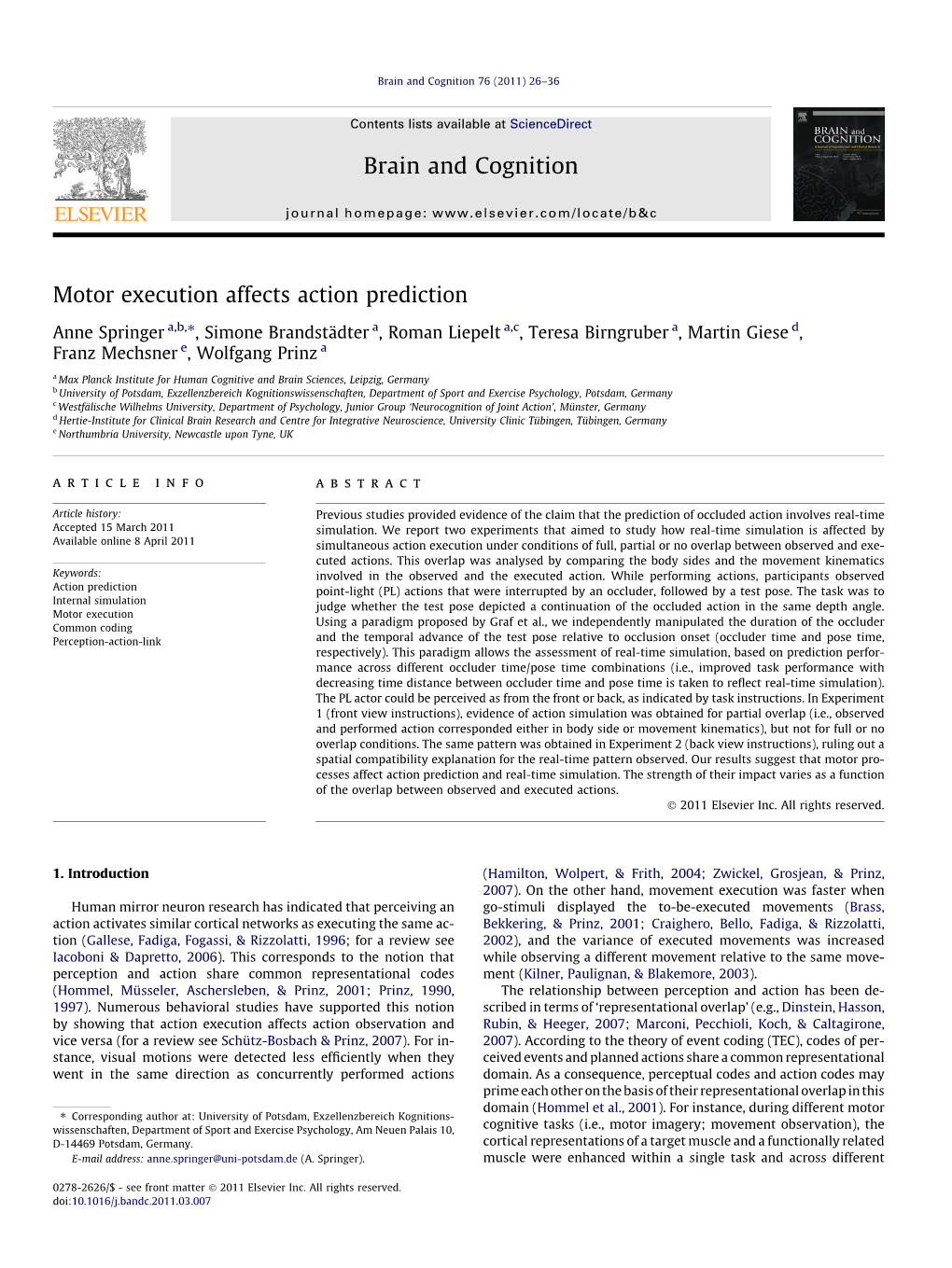 Motor Execution Affects Action Prediction