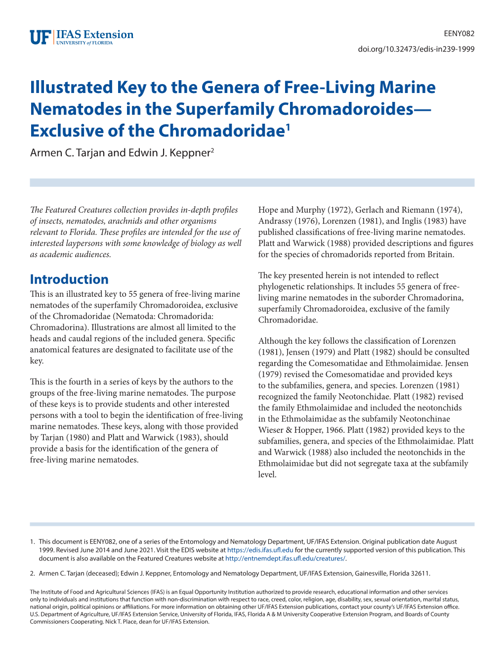 Illustrated Key to the Genera of Free-Living Marine Nematodes in the Superfamily Chromadoroides— Exclusive of the Chromadoridae1 Armen C