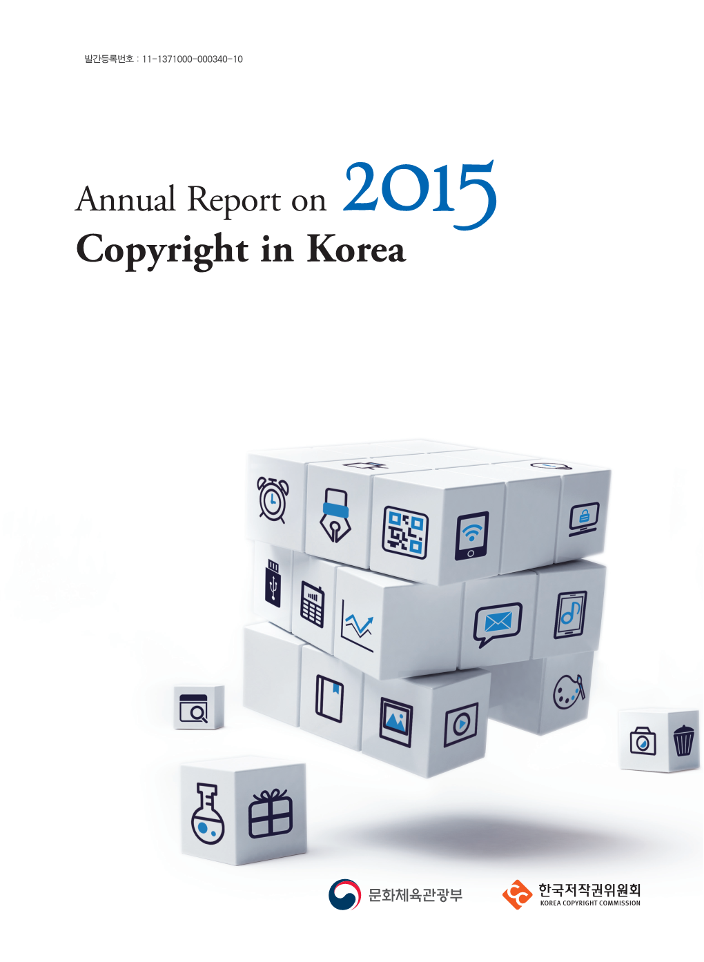 Copyright in Korea on COPYRIGHT in KOREA 2015 ANNUAL REPORT Culture, Sports and Tourism a Message from the Minister Of