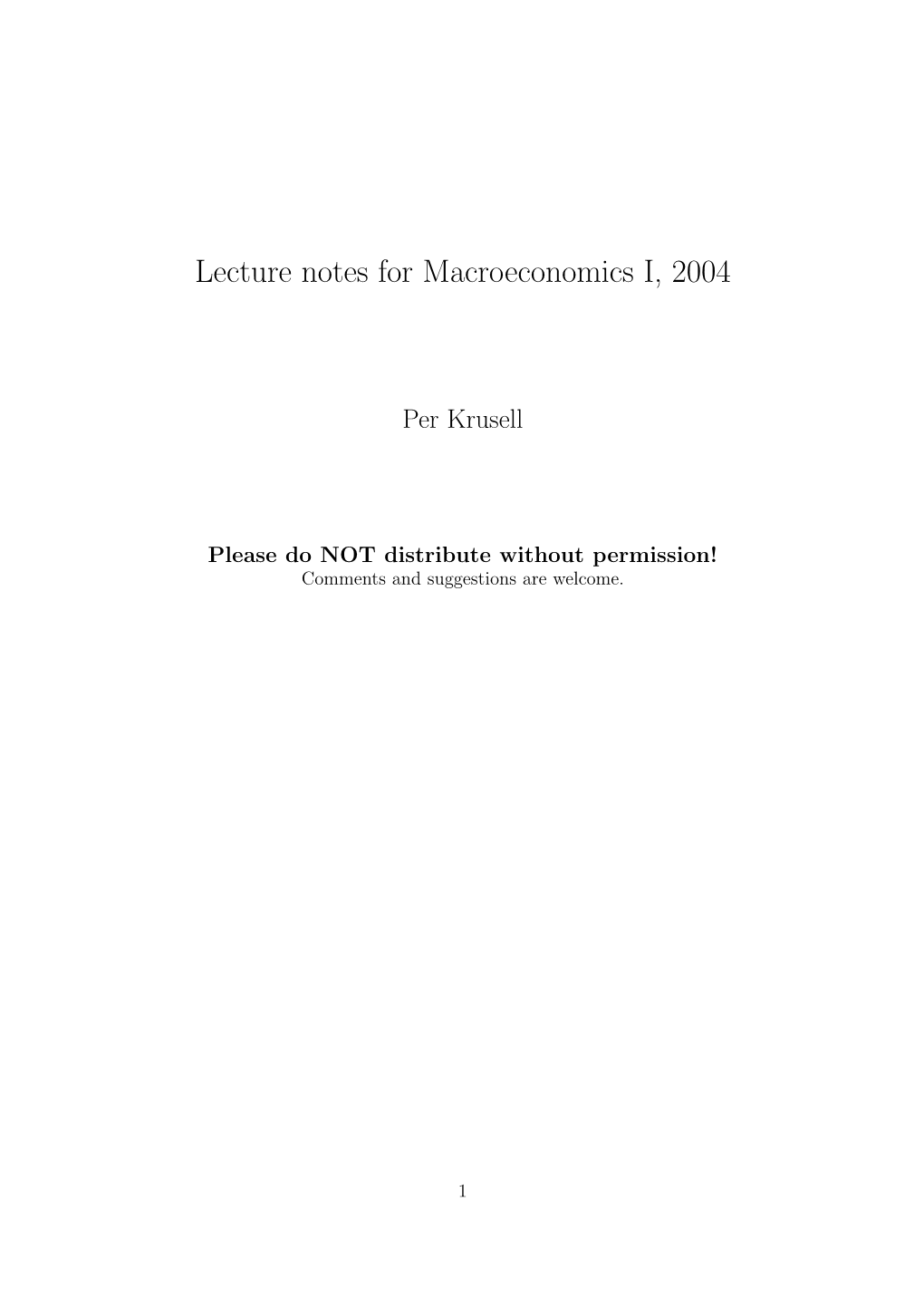 Lecture Notes for Macroeconomics I, 2004