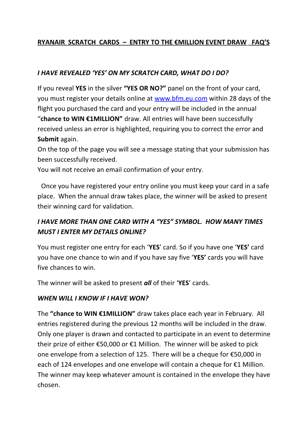 Ryanair Scratch Cards Entry to the Million Event Draw Faq S