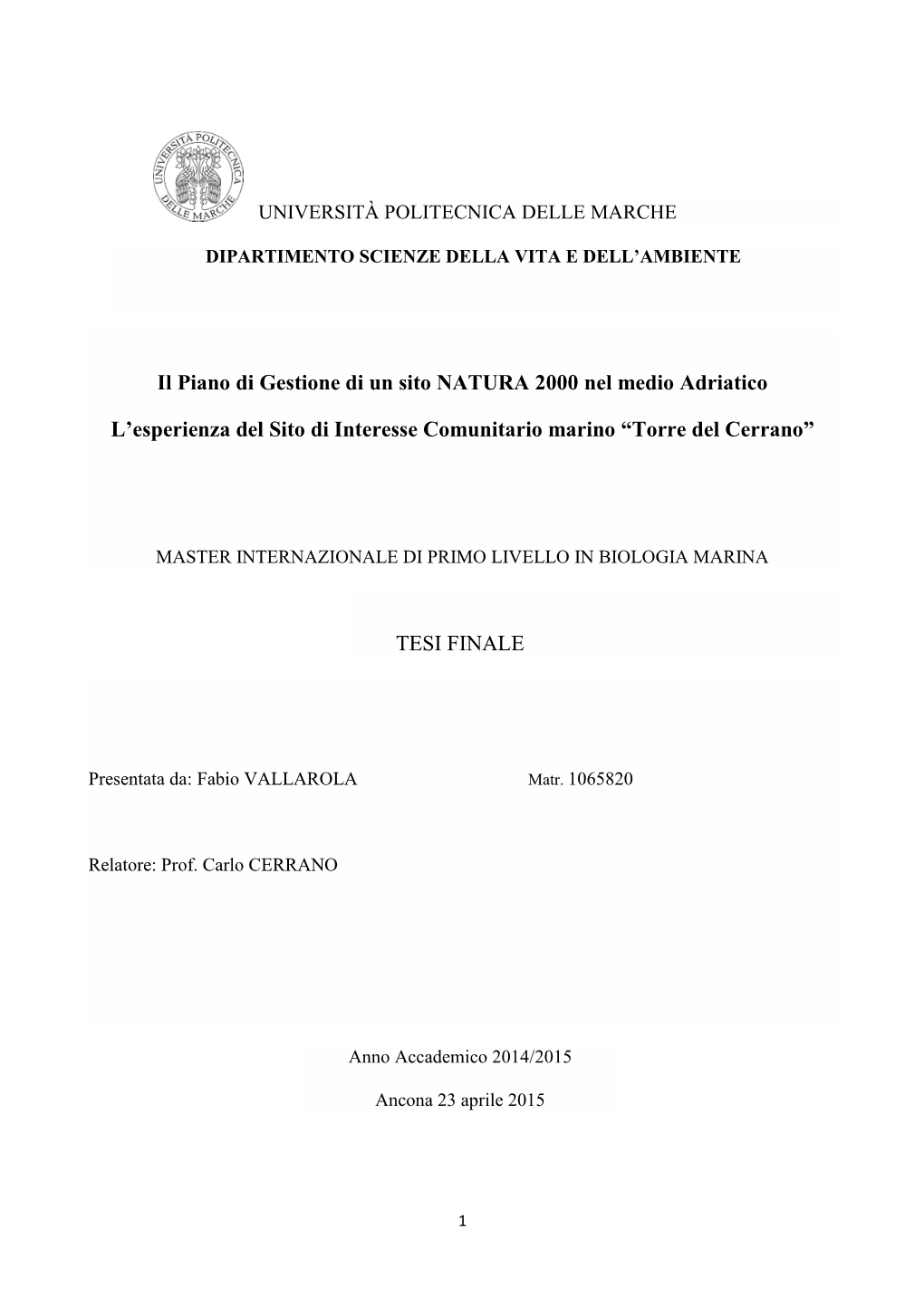 Il Piano Di Gestione Di Un Sito NATURA 2000 Nel Medio Adriatico