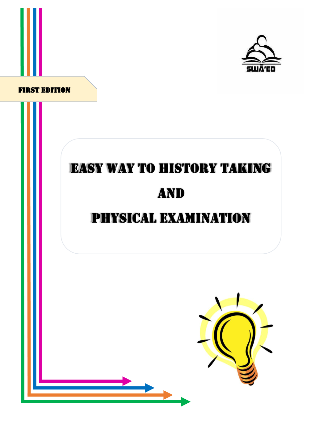 Easy Way to History Taking and Physical Examination