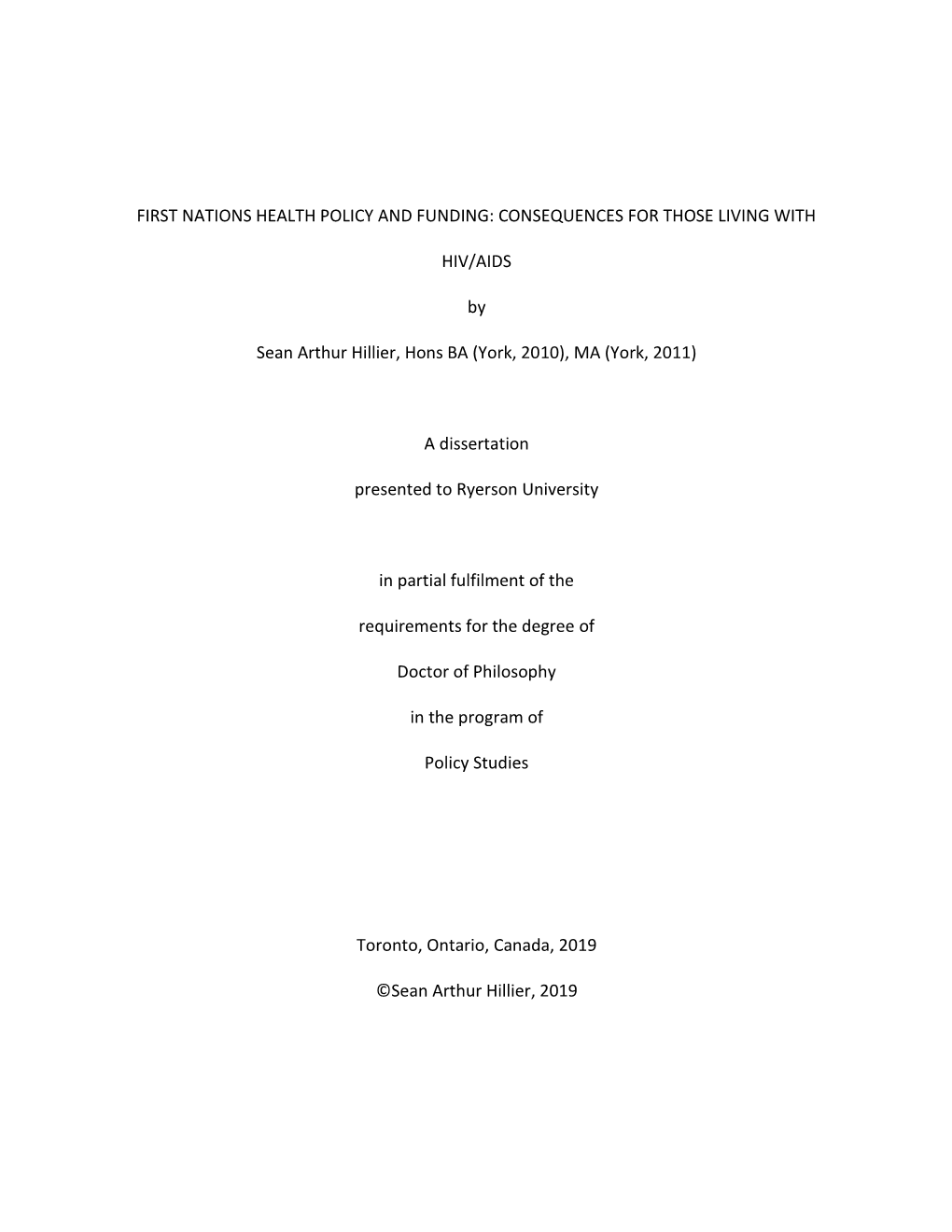 First Nations Health Policy and Funding: Consequences for Those Living With