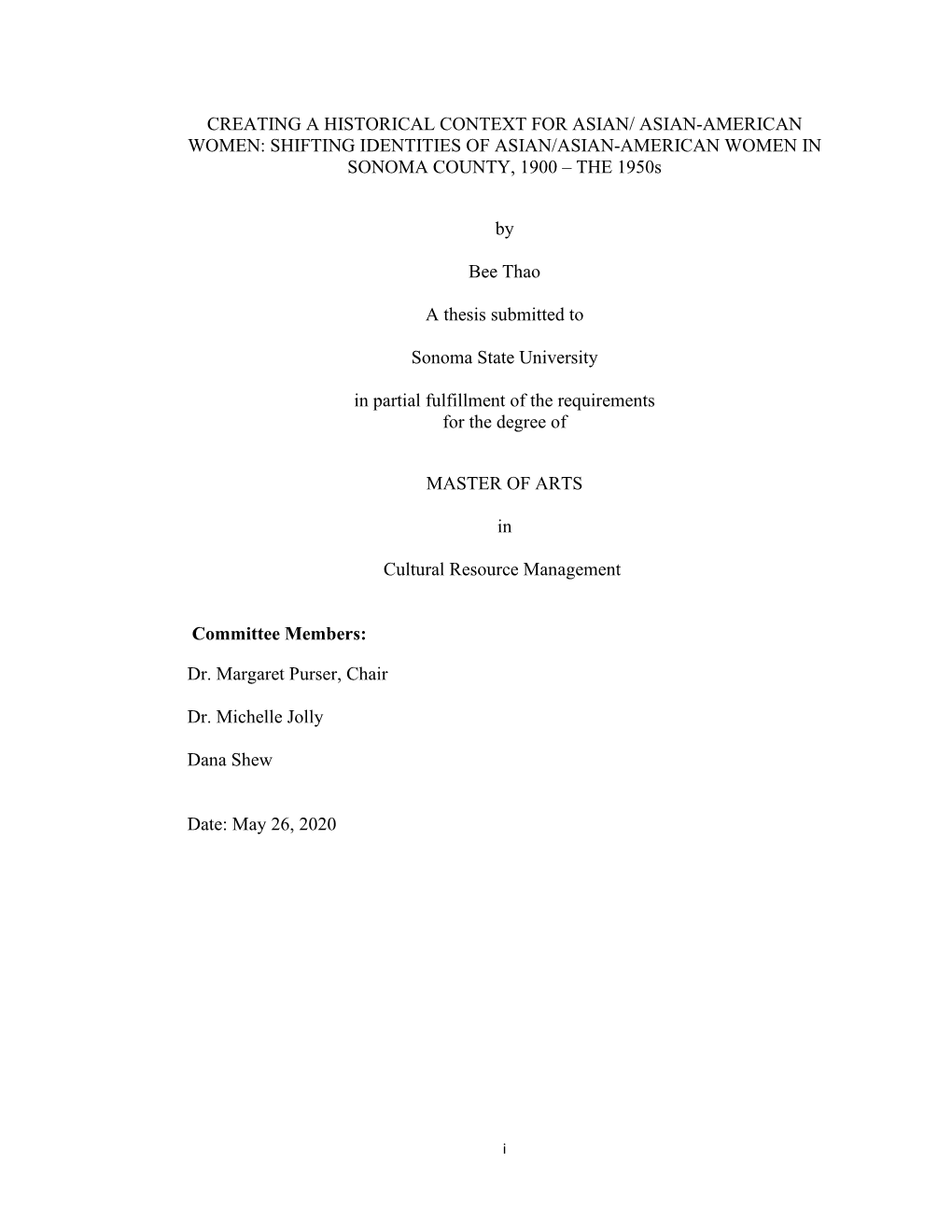 CREATING a HISTORICAL CONTEXT for ASIAN/ ASIAN-AMERICAN WOMEN: SHIFTING IDENTITIES of ASIAN/ASIAN-AMERICAN WOMEN in SONOMA COUNTY, 1900 – the 1950S