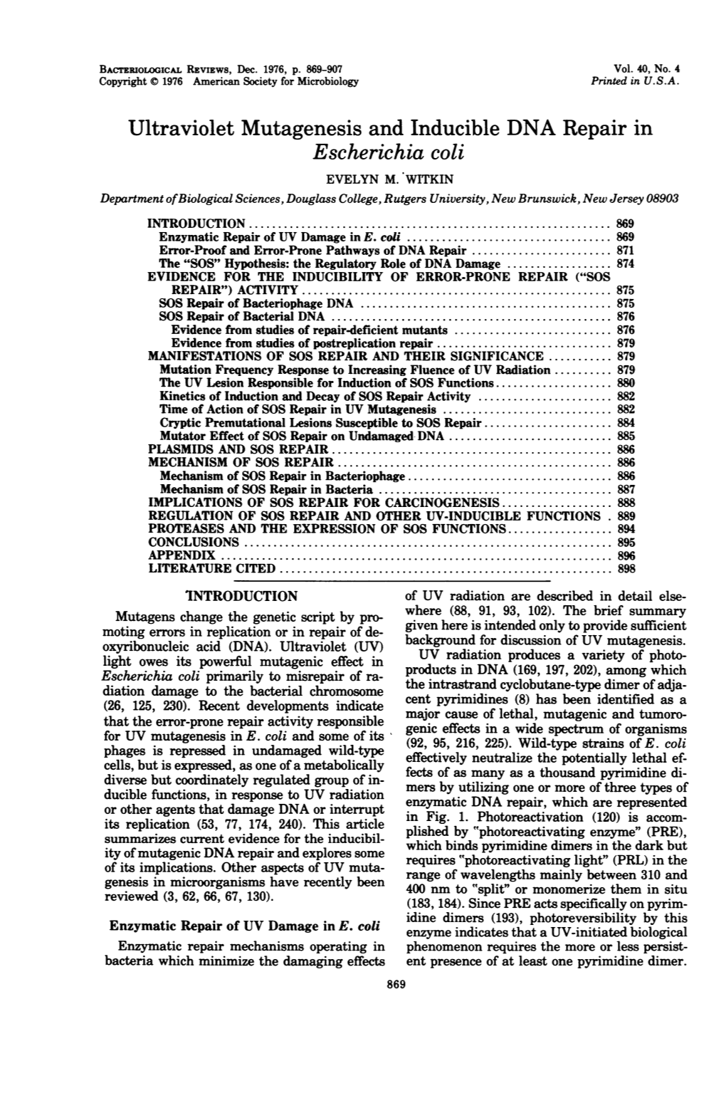 Ultraviolet Mutagenesis and Inducible DNA Repair in Escherichia Coli EVELYN M