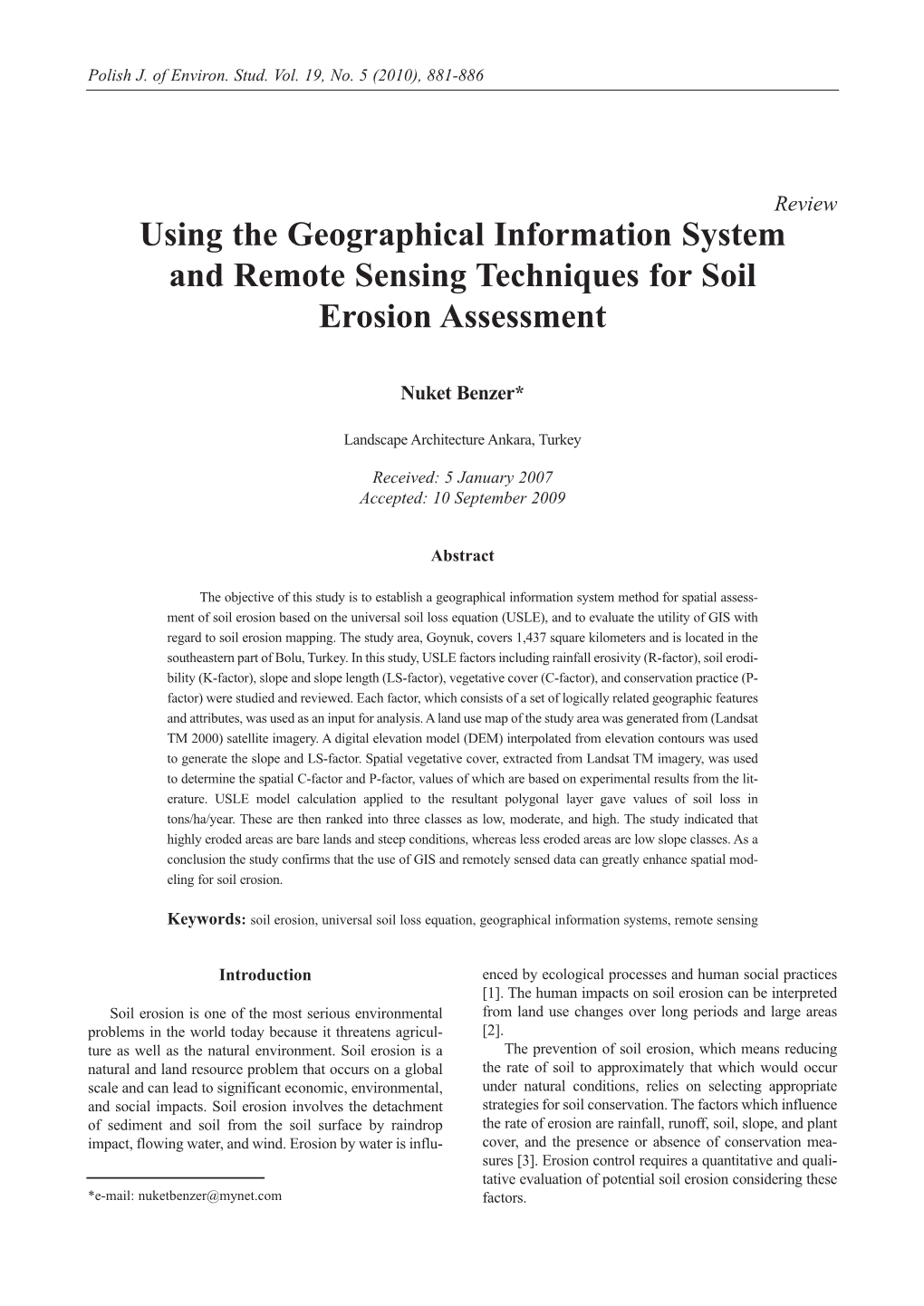 Using the Geographical Information System and Remote Sensing Techniques for Soil Erosion Assessment