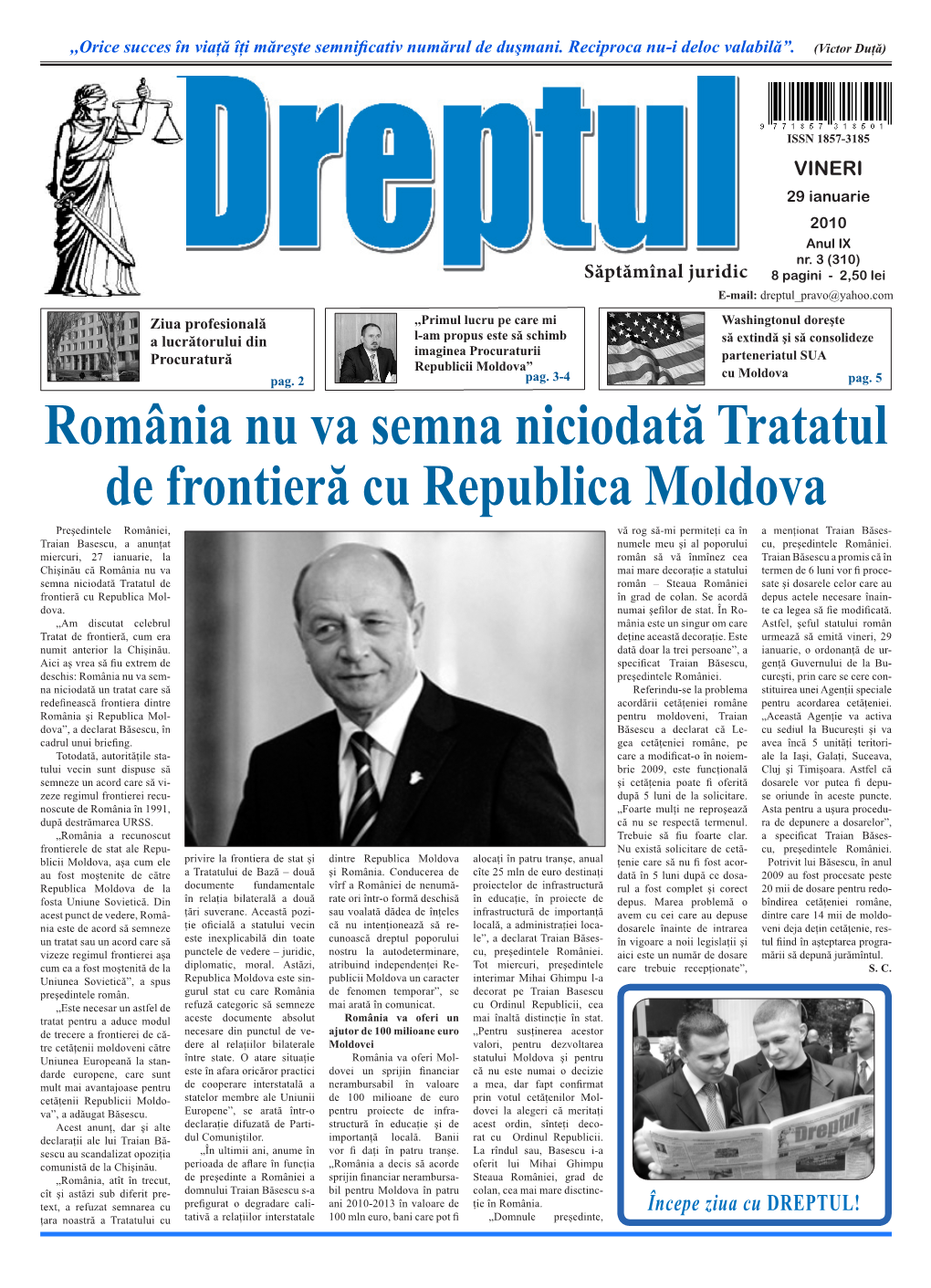 România Nu Va Semna Niciodată Tratatul De Frontieră Cu Republica Moldova