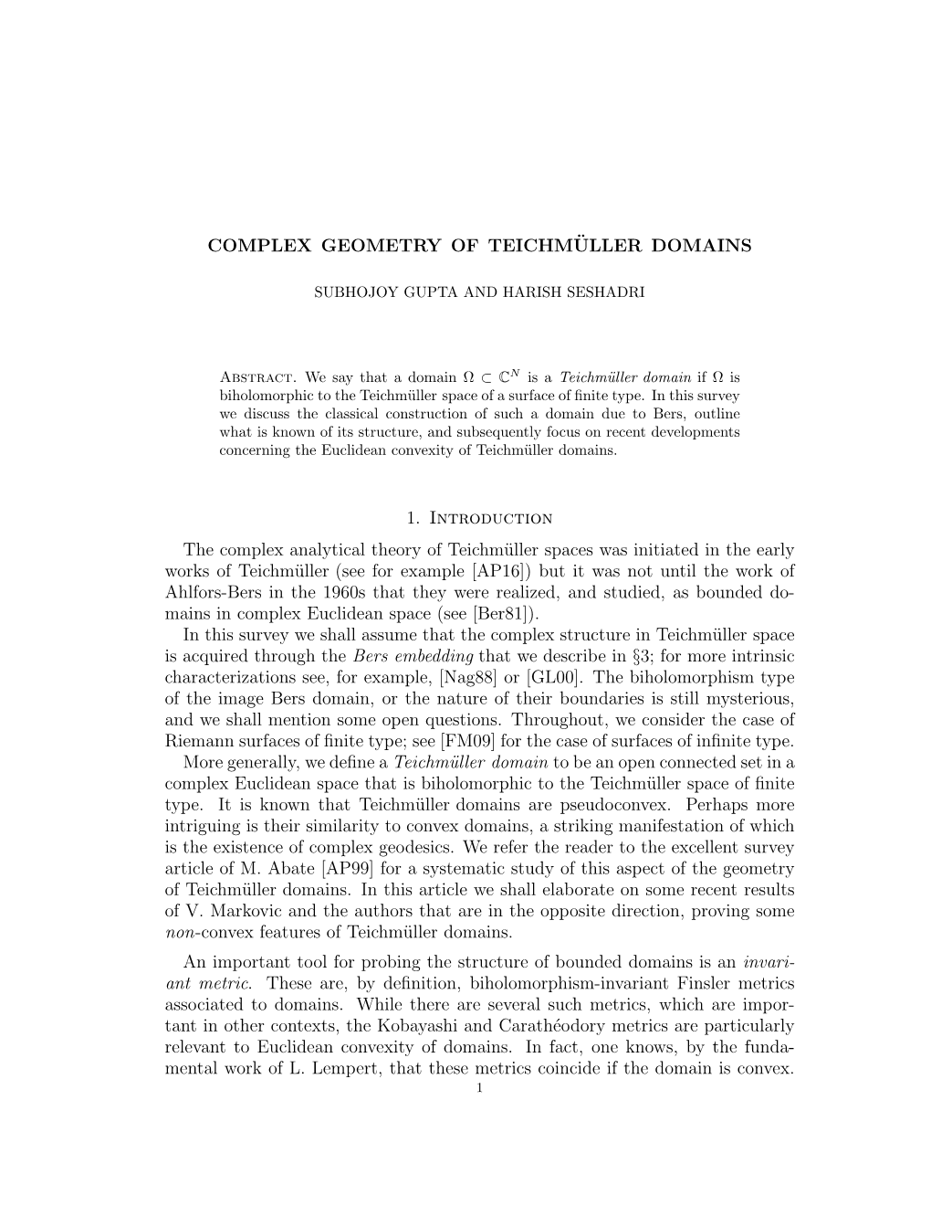 COMPLEX GEOMETRY of TEICHM¨ULLER DOMAINS 1. Introduction