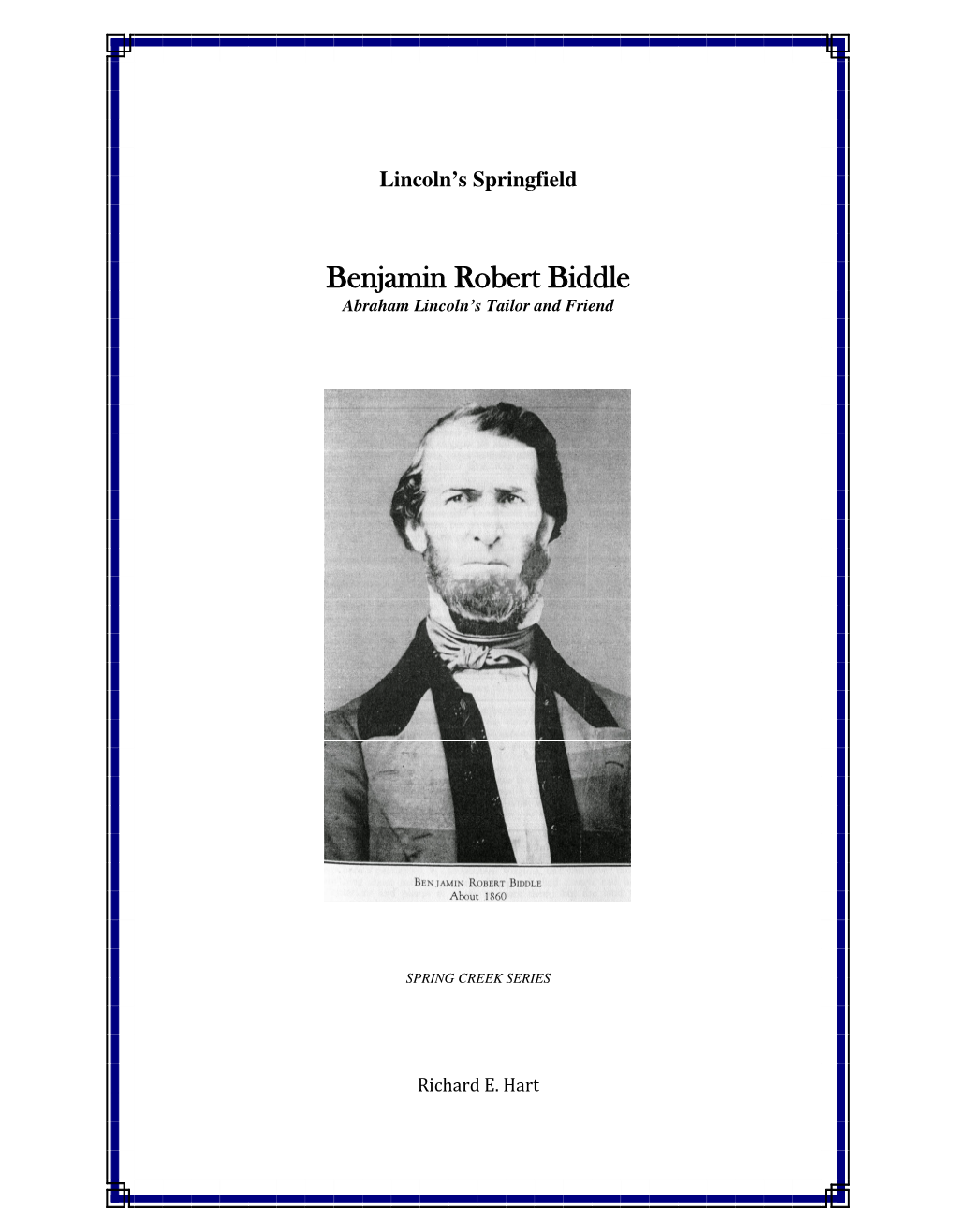 Benjamin Robert Biddle Abraham Lincoln’S Tailor and Friend