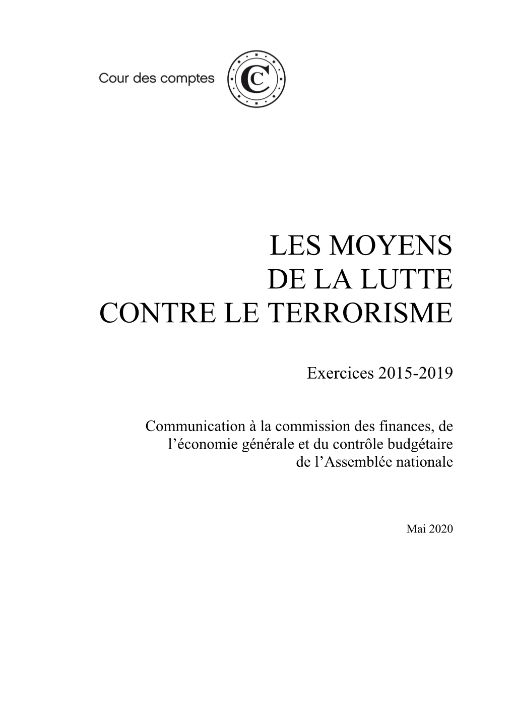 Rapport "Les Moyens De La Lutte Contre Le Terrorisme"