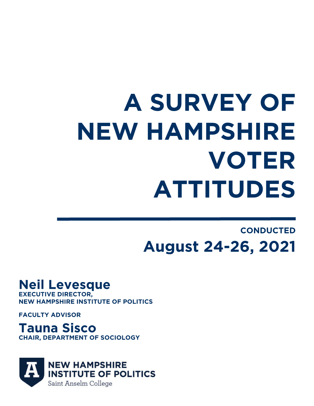 A Survey of New Hampshire Voter Attitudes