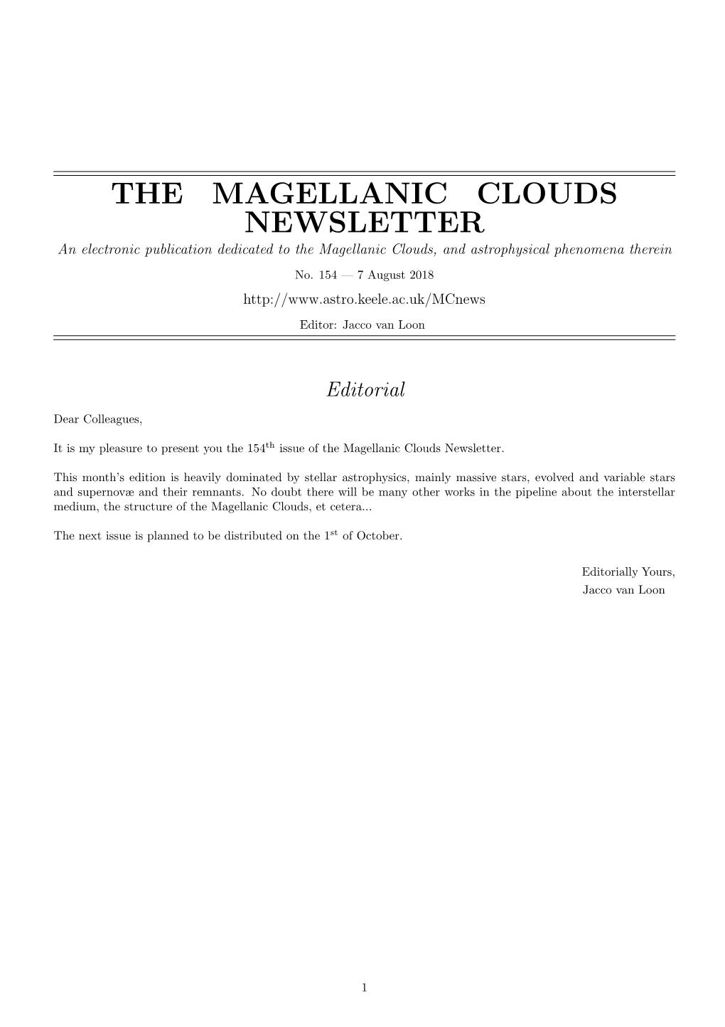 THE MAGELLANIC CLOUDS NEWSLETTER an Electronic Publication Dedicated to the Magellanic Clouds, and Astrophysical Phenomena Therein