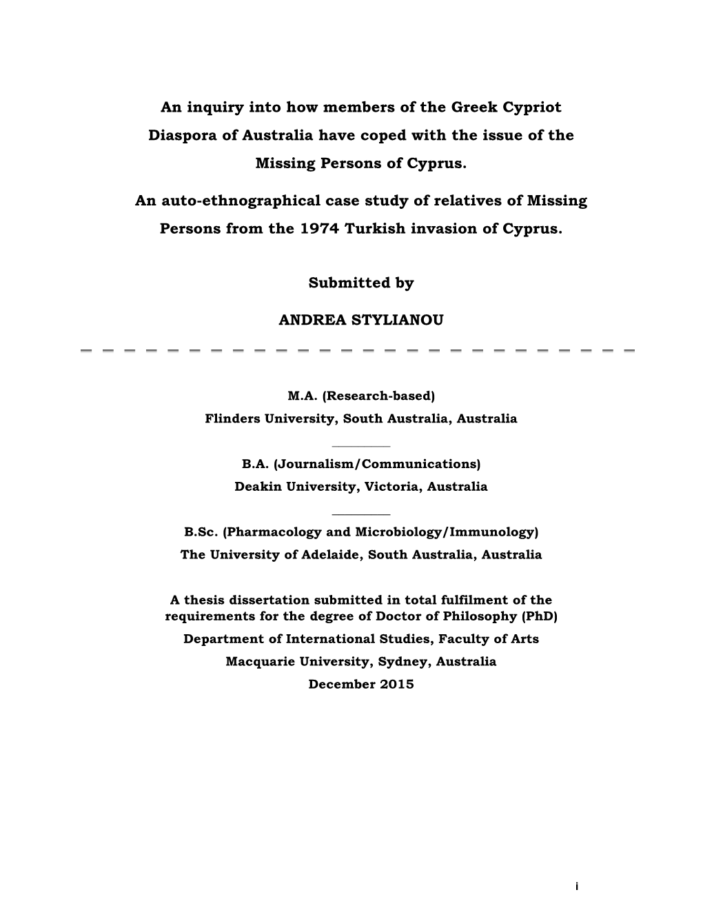 An Inquiry Into How Members of the Greek Cypriot Diaspora of Australia Have Coped with the Issue of the Missing Persons of Cyprus