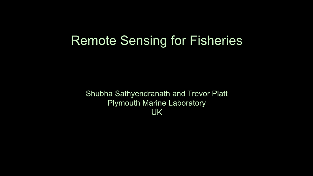 Remote Sensing for Fisheries