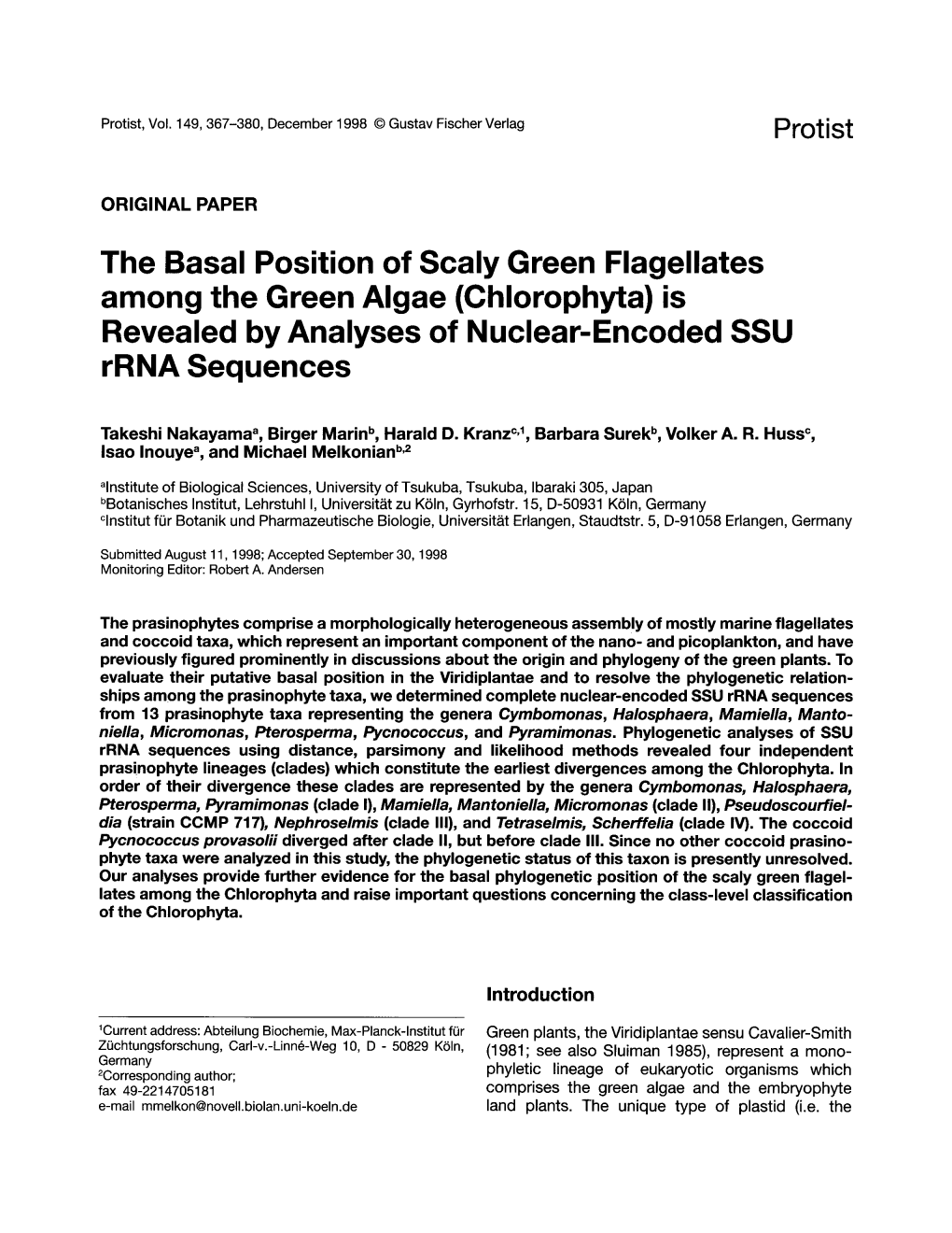 The Basal Position of Scaly Green Flagellates Among the Green Algae (Chlorophyta) Is Revealed by Analyses of Nuclear-Encoded SSU Rrna Sequences