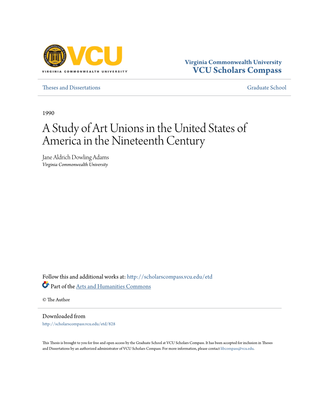 A Study of Art Unions in the United States of America in the Nineteenth Century Jane Aldrich Dowling Adams Virginia Commonwealth University