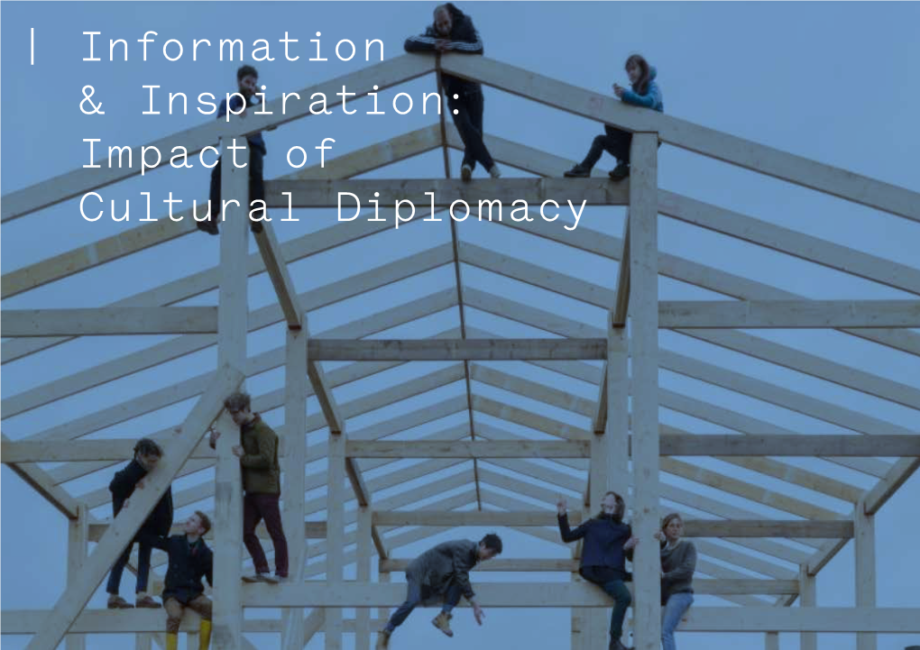 | Information & Inspiration: Impact of Cultural Diplomacy