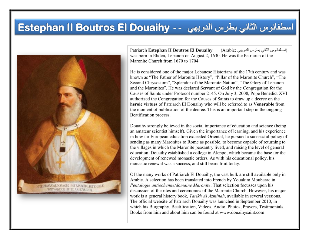 Patriarch Estephan II Boutros El Douaihy (Arabic Was Born in Ehden, Lebanon on August 2, 1630