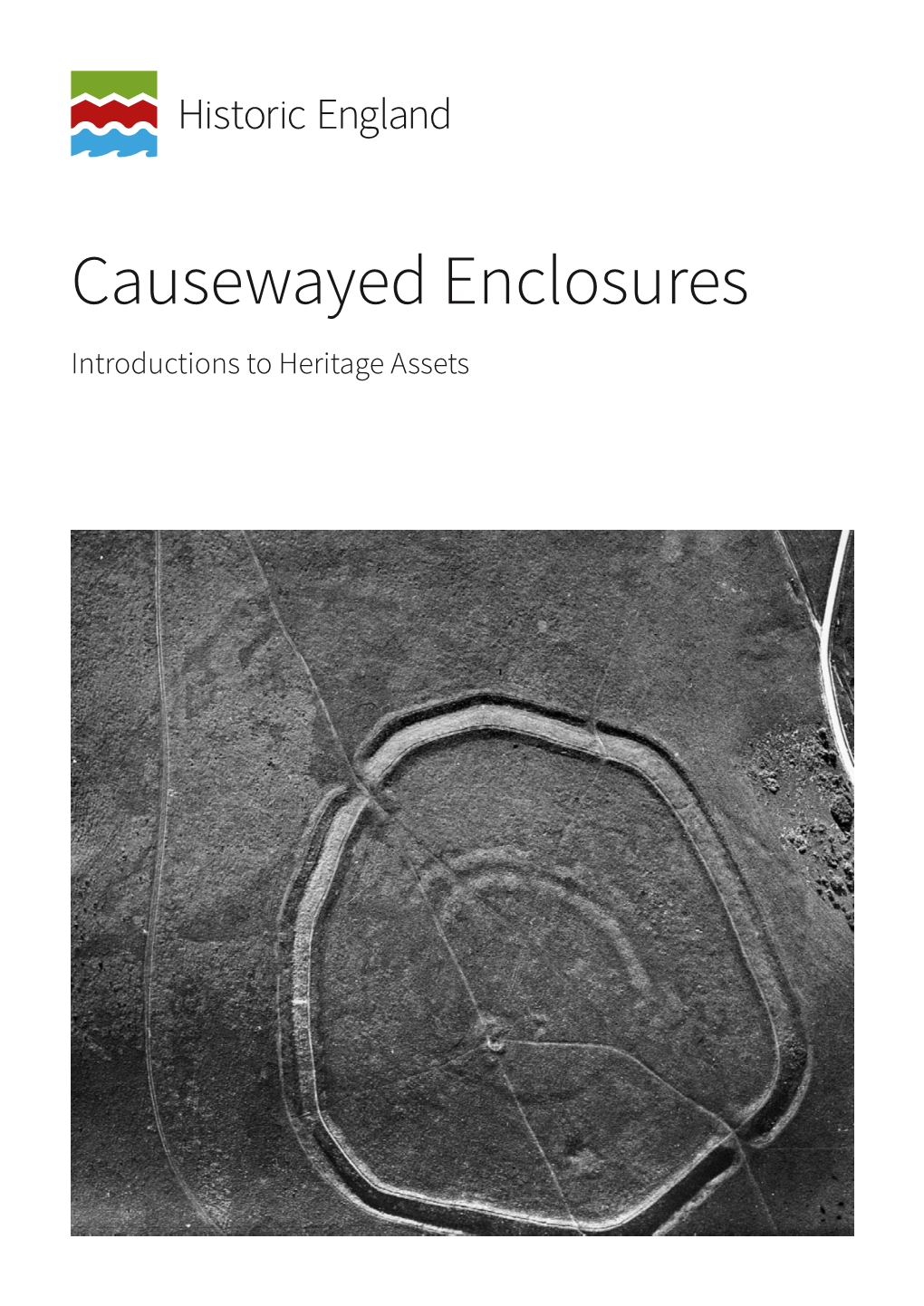 Causewayed Enclosures Introductions to Heritage Assets Summary