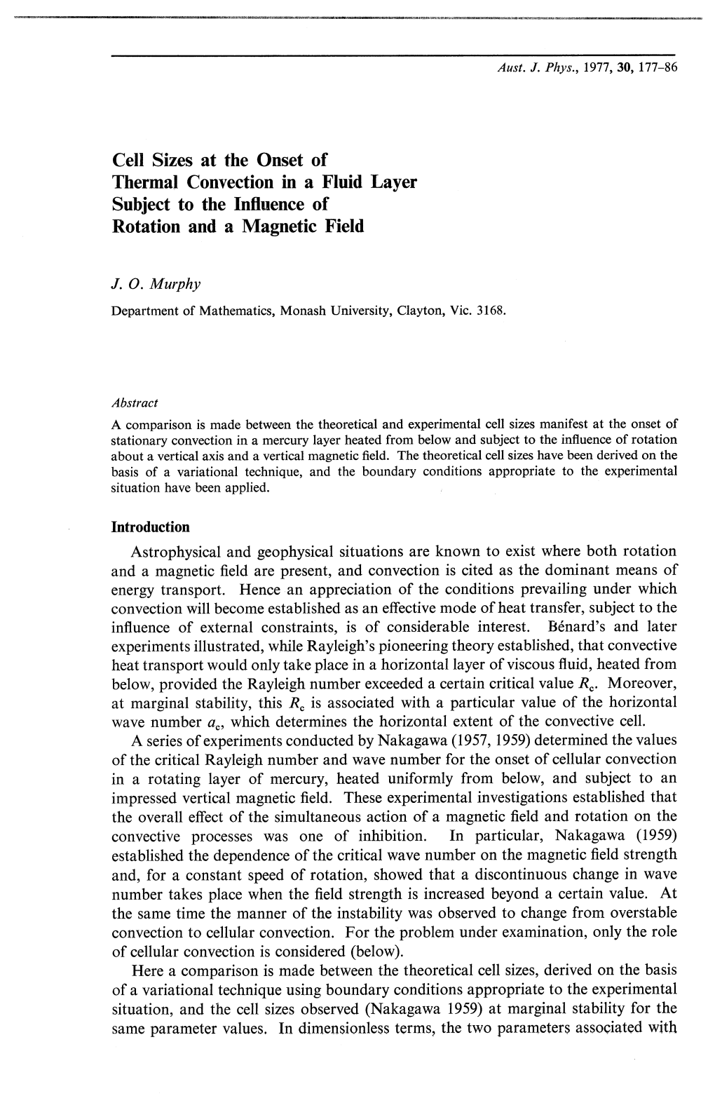 Cell Sizes at the Onset of Thermal Convection in a Fluid Layer Subject to the Influence of Rotation and a Magnetic Field