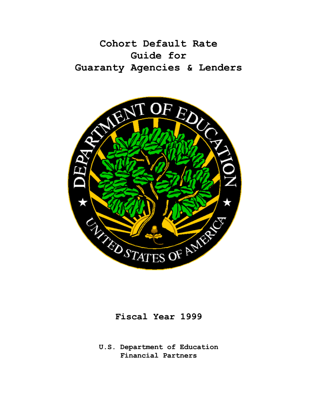 Cohort Default Rate Guide for Guaranty Agencies & Lenders