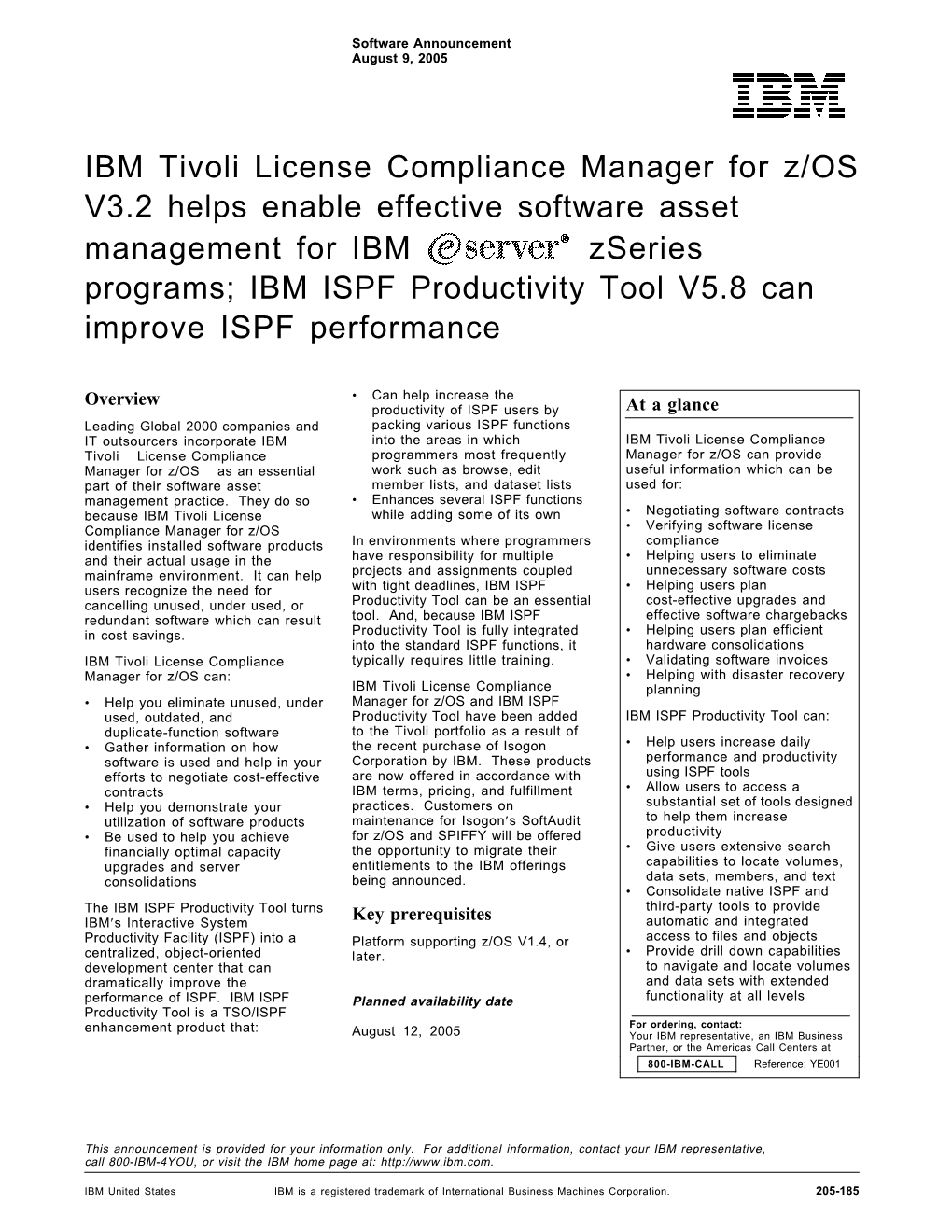 IBM Tivoli License Compliance Manager for Z/OS V3.2 Helps