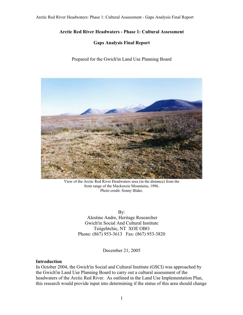 1 Arctic Red River Headwaters: Phase 1: Cultural Assessment - Gaps Analysis Final Report