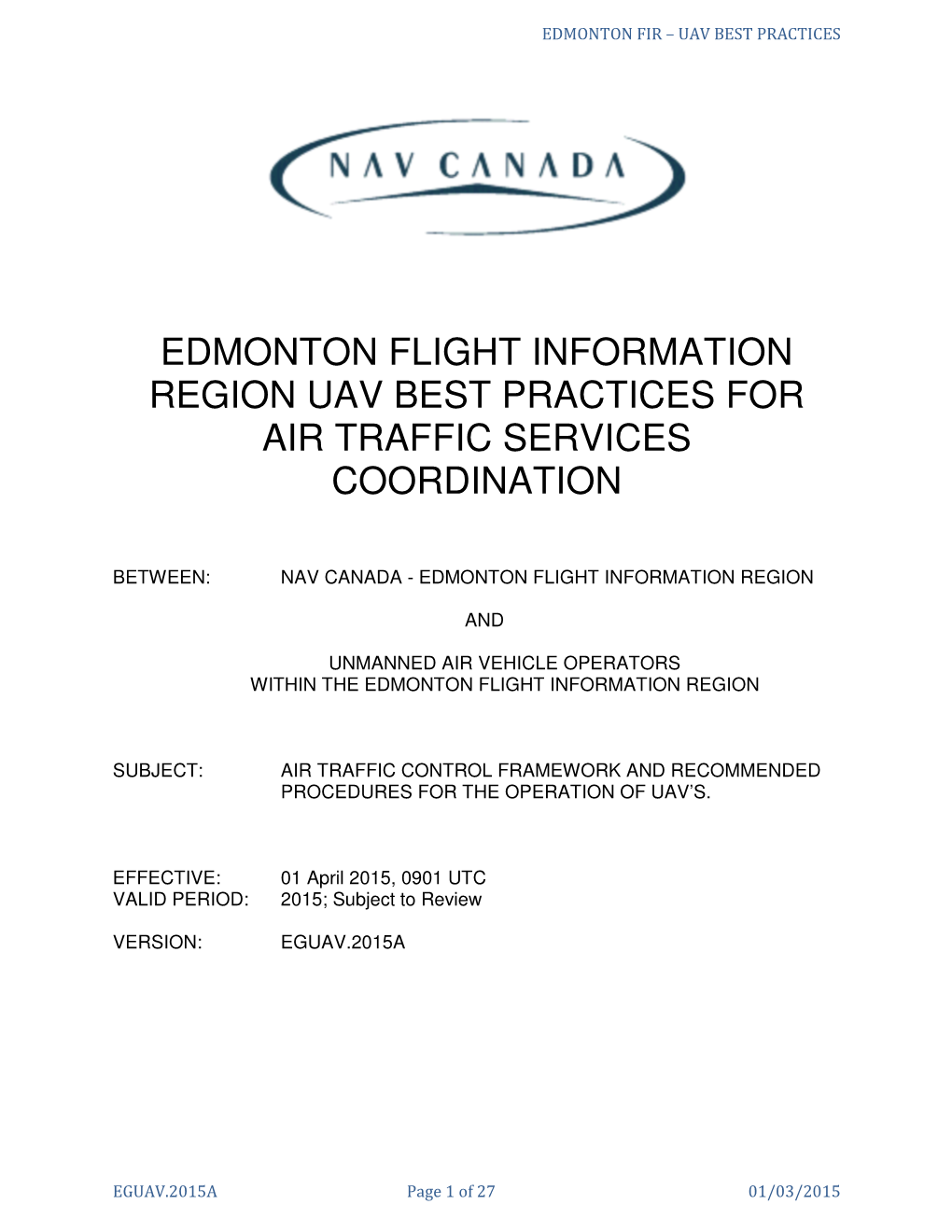 Edmonton Flight Information Region Uav Best Practices for Air Traffic Services Coordination
