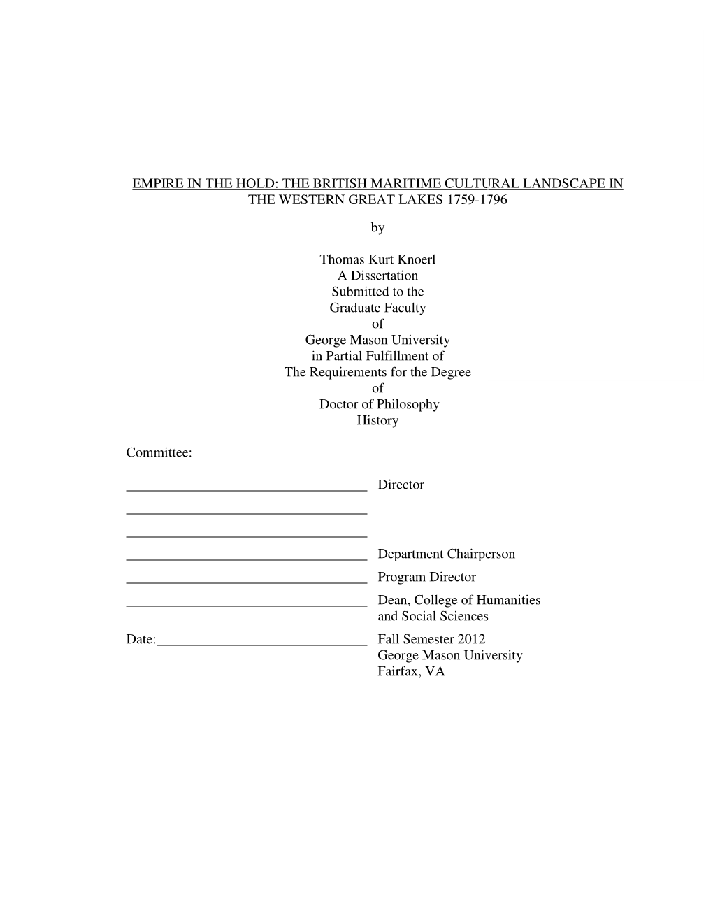 EMPIRE in the HOLD: the BRITISH MARITIME CULTURAL LANDSCAPE in the WESTERN GREAT LAKES 1759-1796 By