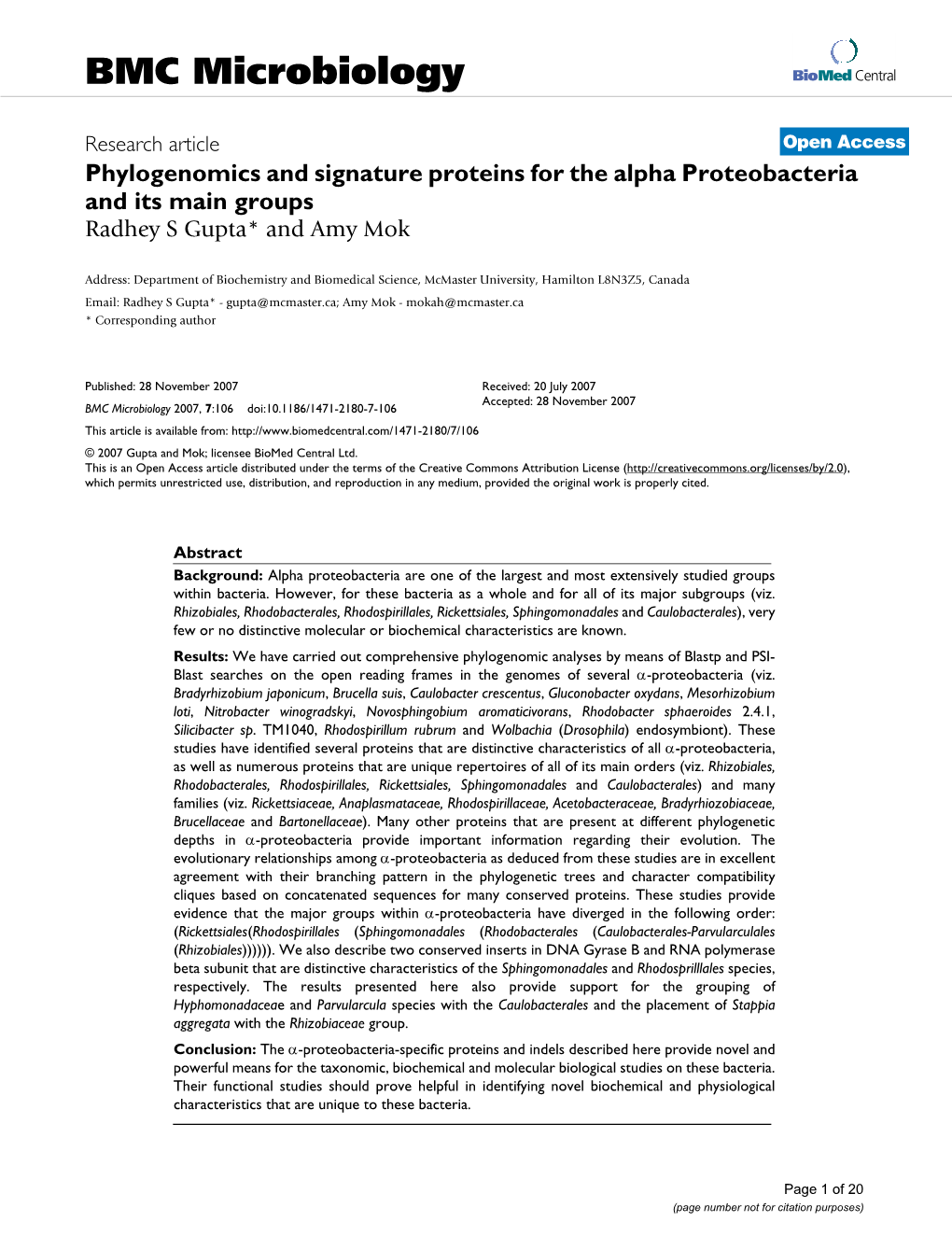 Phylogenomics and Signature Proteins for the Alpha Proteobacteria and Its Main Groups Radhey S Gupta* and Amy Mok