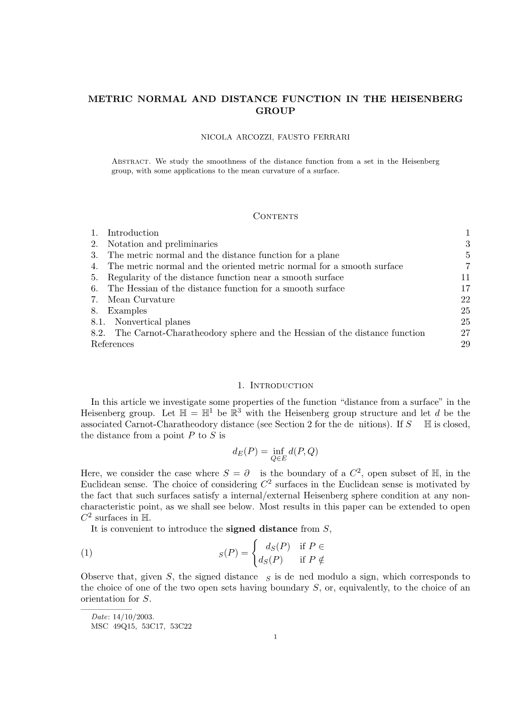 Metric Normal and Distance Function in the Heisenberg Group