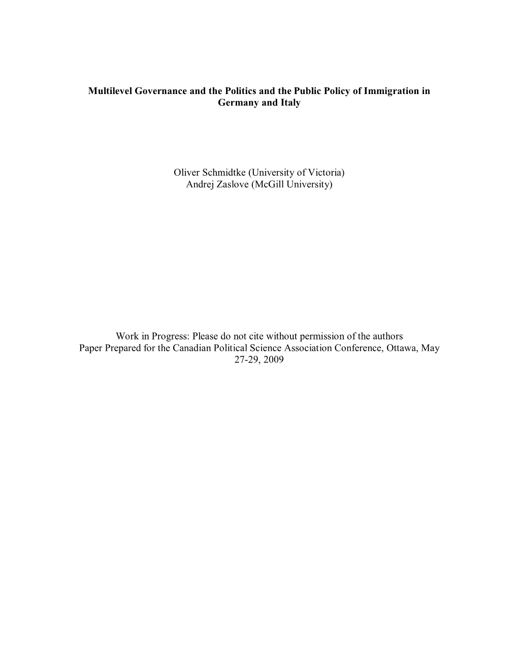 Multilevel Governance and the Politics and the Public Policy of Immigration in Germany and Italy