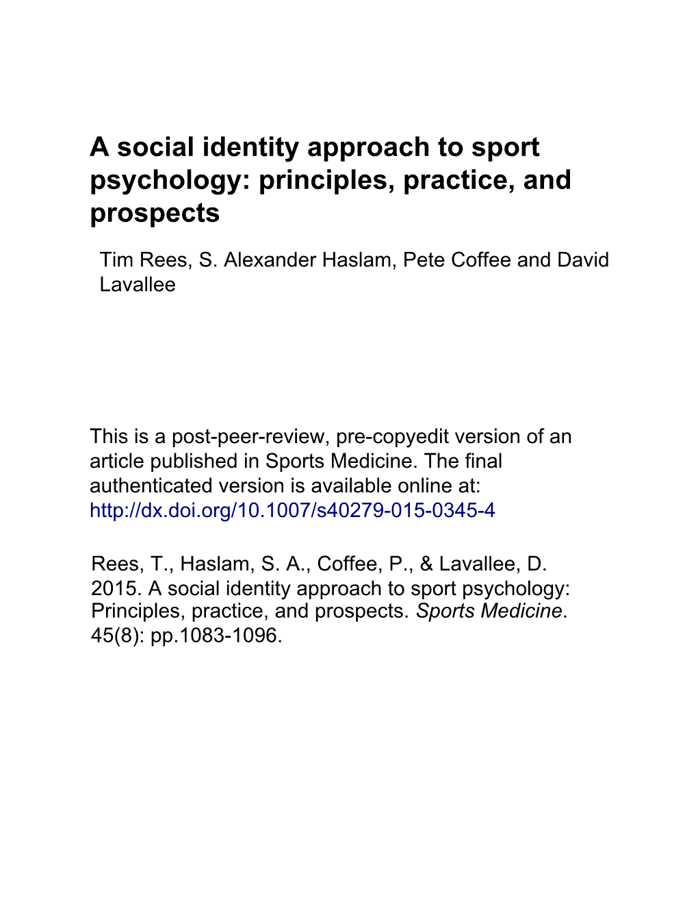 A Social Identity Approach to Sport Psychology: Principles, Practice, and Prospects