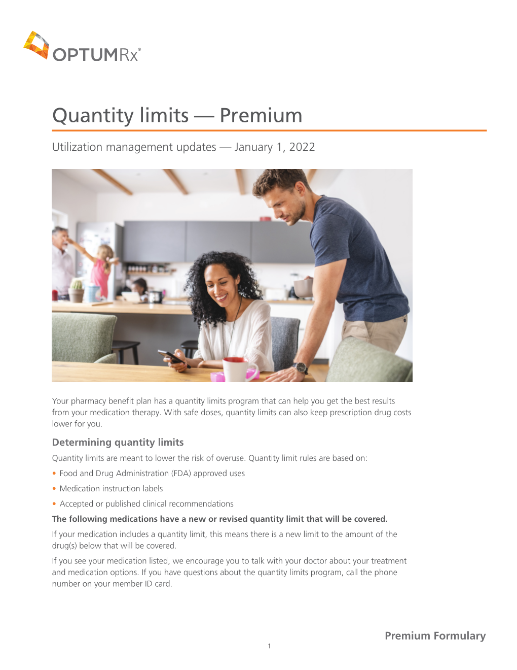 Quantity Limits—Premium