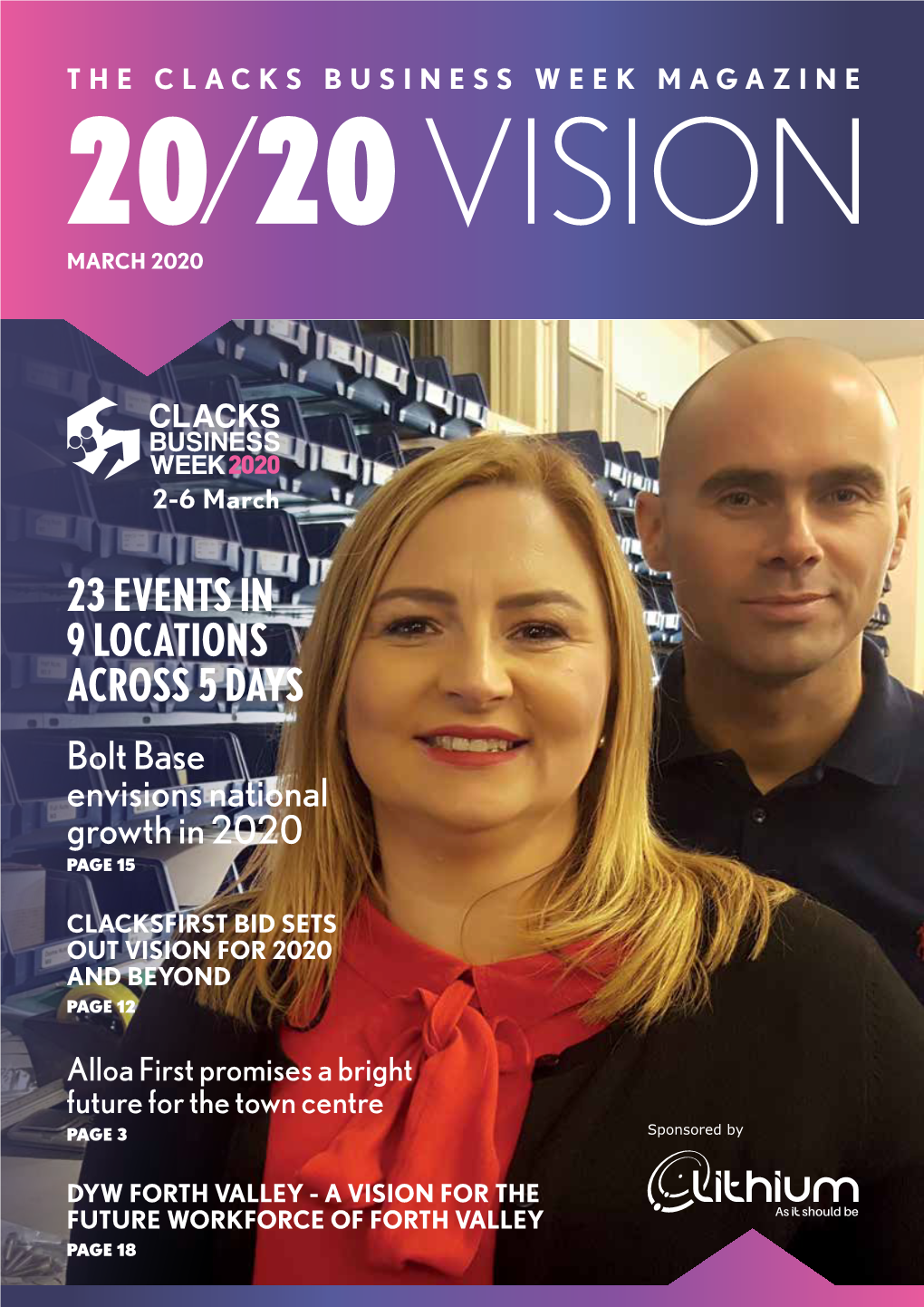 DYW FORTH VALLEY - a VISION for the FUTURE WORKFORCE of FORTH VALLEY PAGE 18 Welcome Welcome to the Clacks Business Week 2020 Magazine