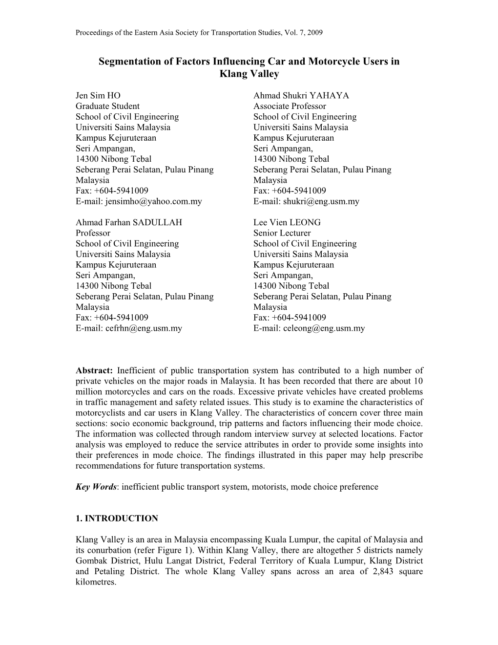 Segmentation of Factors Influencing Car and Motorcycle Users in Klang Valley