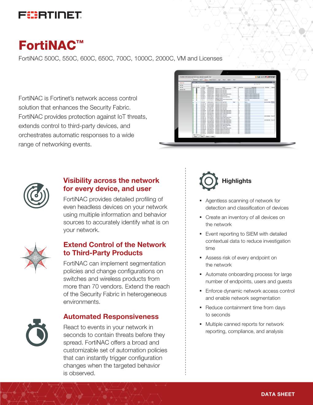 Fortinac™ Fortinac 500C, 550C, 600C, 650C, 700C, 1000C, 2000C, VM and Licenses