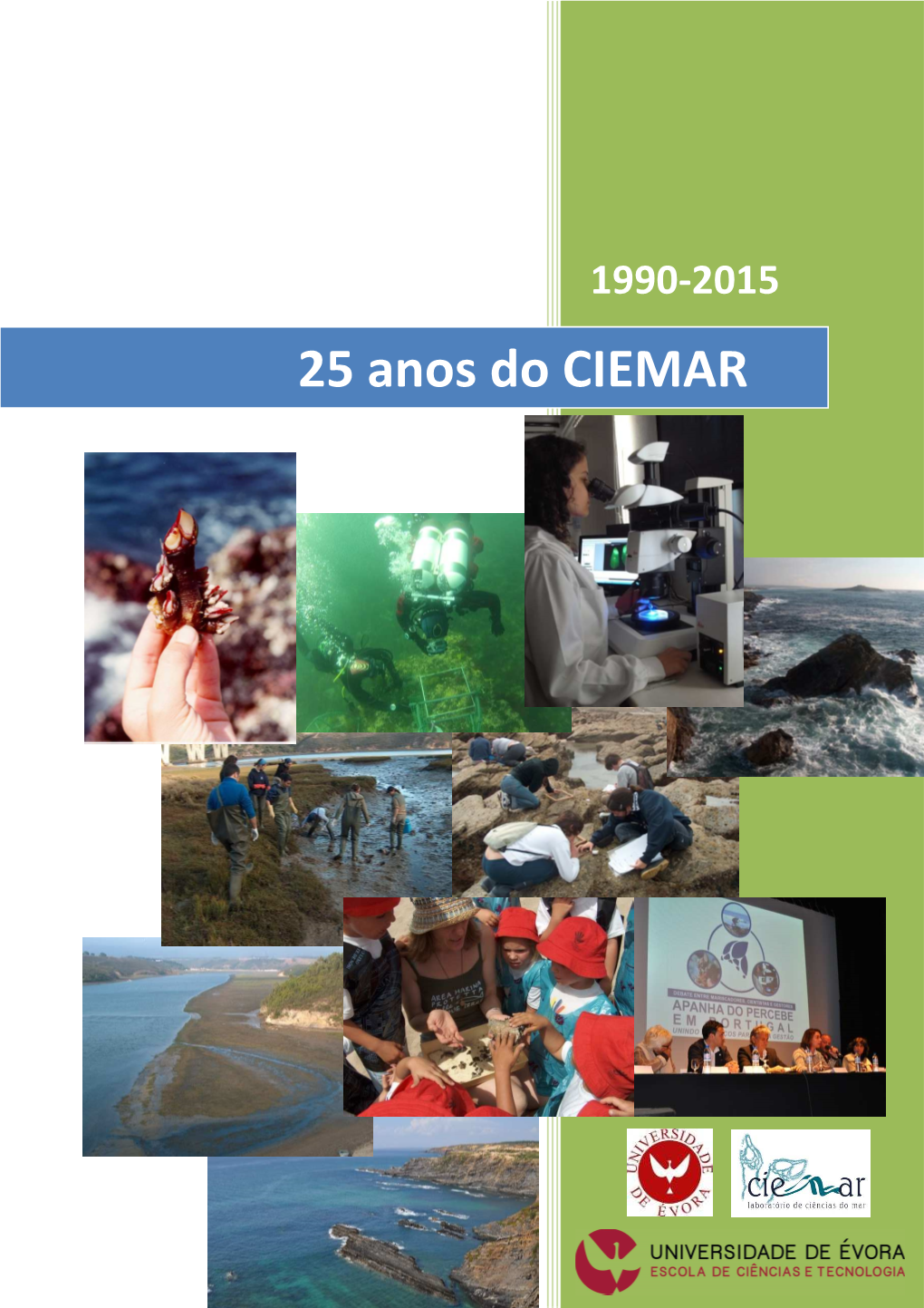 25 Anos Do CIEMAR