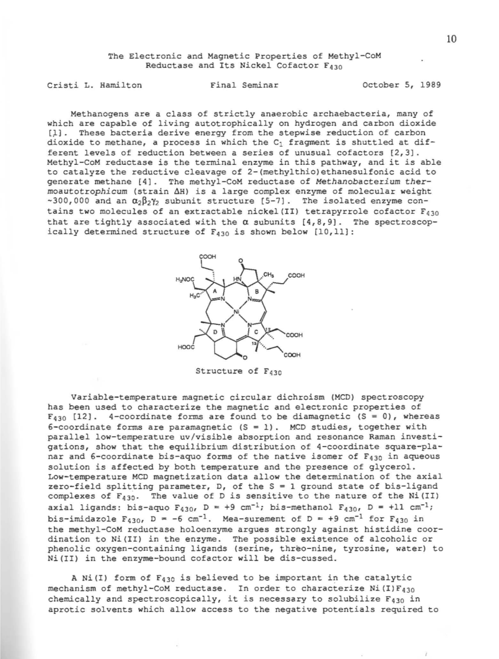 The Electronic and Magnetic Properties of Methyl-Com Reductase and Its Nickel Cofactor F43o