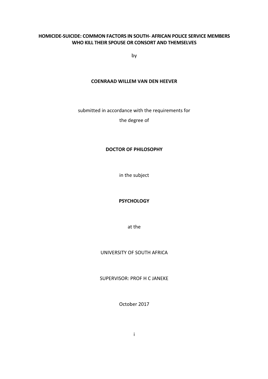 Homicide-Suicide: Common Factors in South- African Police Service Members Who Kill Their Spouse Or Consort and Themselves