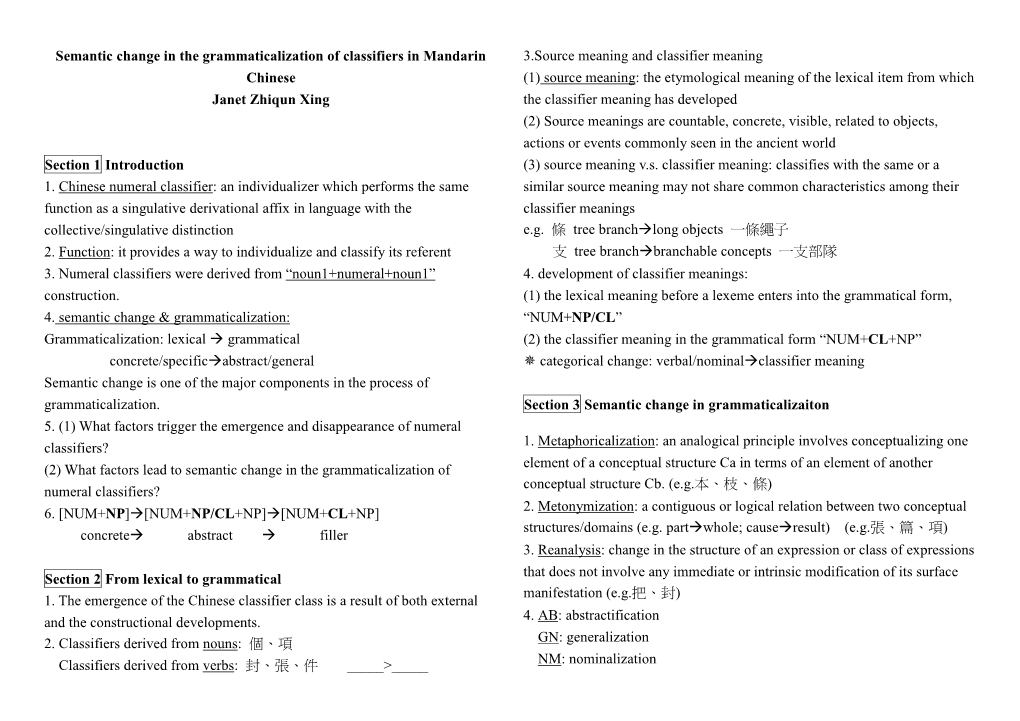 Semantic Change in the Grammaticalization of Classifiers in Mandarin Chinese Janet Zhiqun Xing Section 1 Introduction 1. Chinese