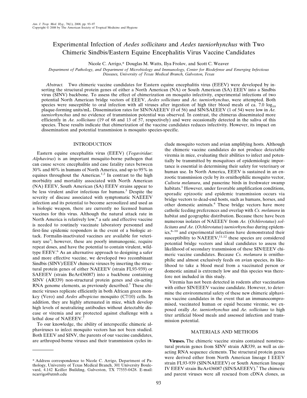 Experimental Infection of Aedes Sollicitans and Aedes Taeniorhynchus with Two Chimeric Sindbis/Eastern Equine Encephalitis Virus Vaccine Candidates