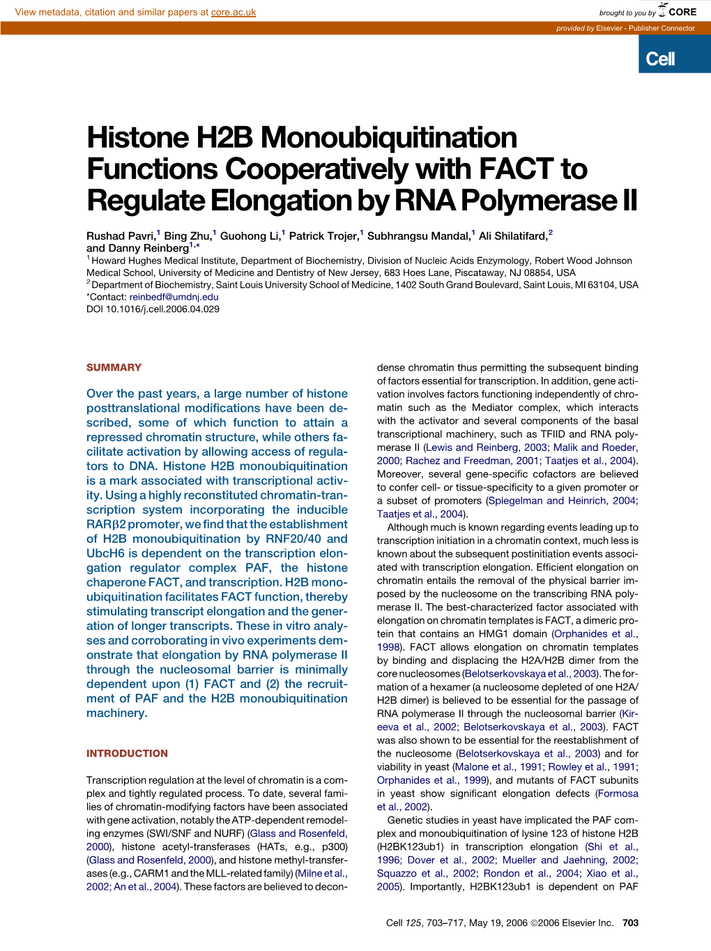 Histone H2B Monoubiquitination Functions Cooperatively with FACT to Regulate Elongation by RNA Polymerase II