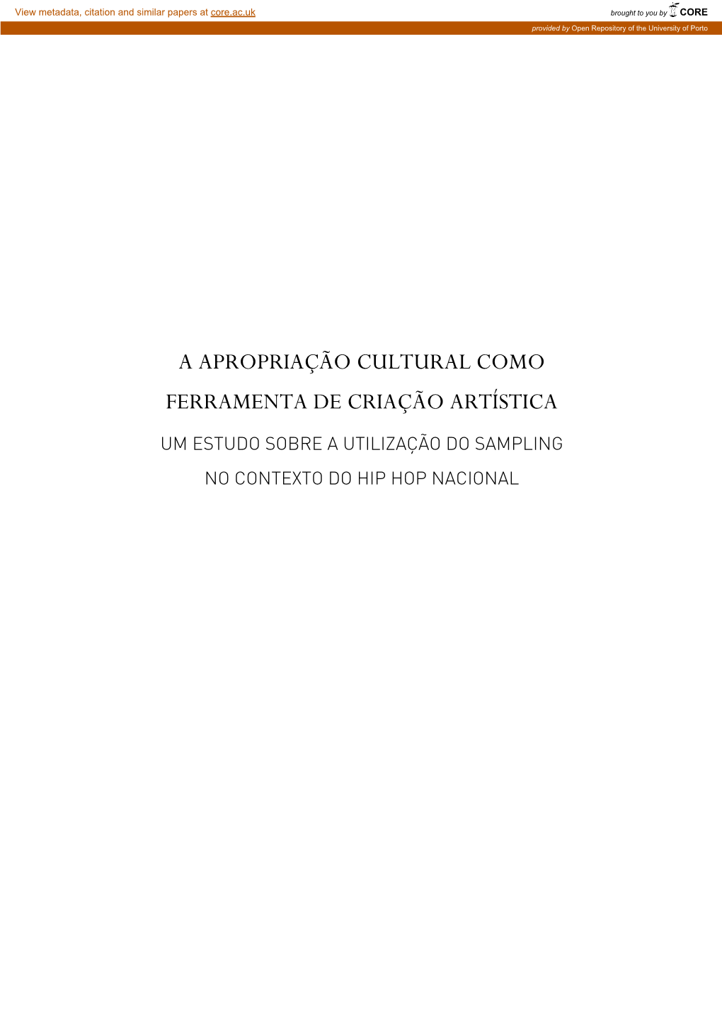 A Apropriação Cultural Como Ferramenta De Criação Artística