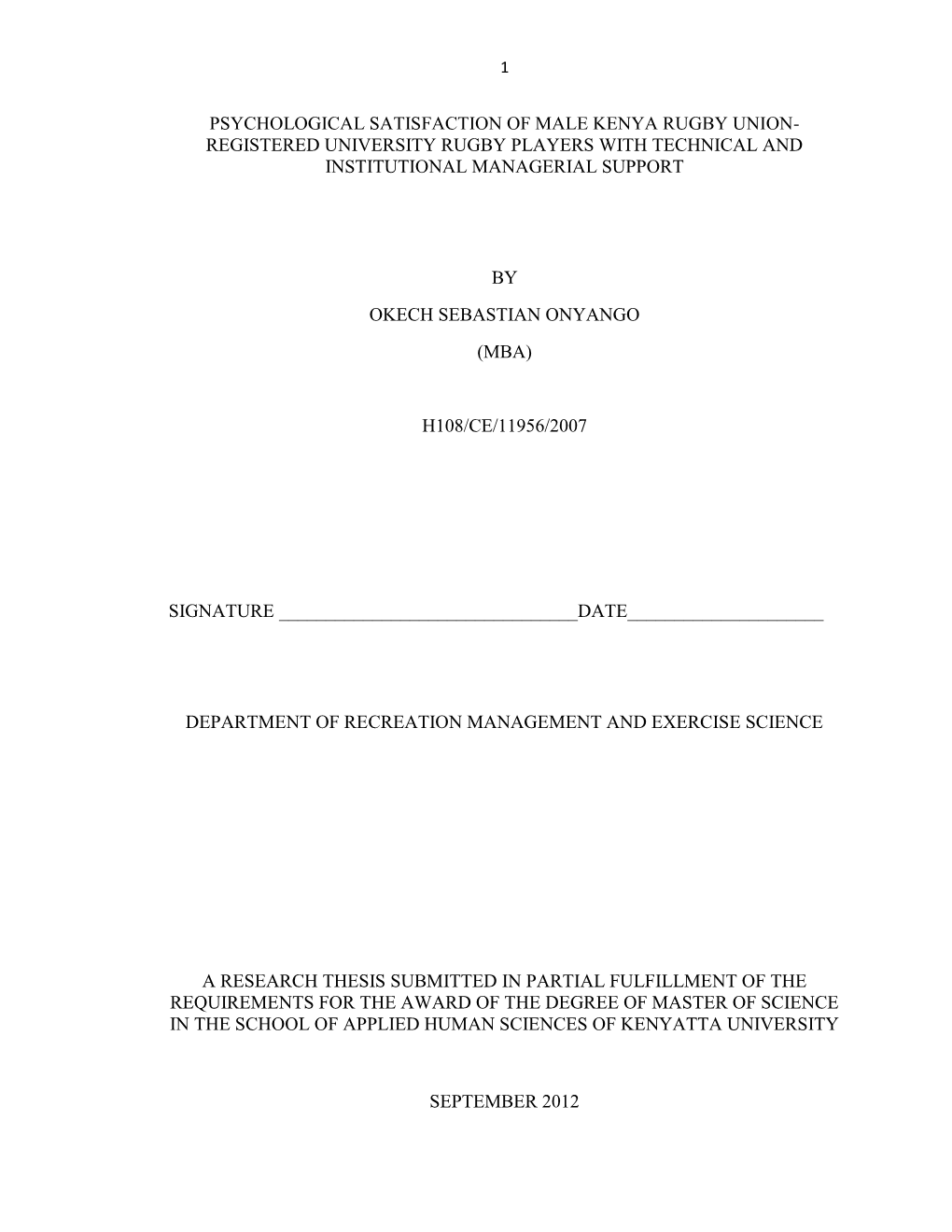 Psychological Satisfaction of Male Kenya Rugby Union- Registered University Rugby Players with Technical and Institutional Managerial Support