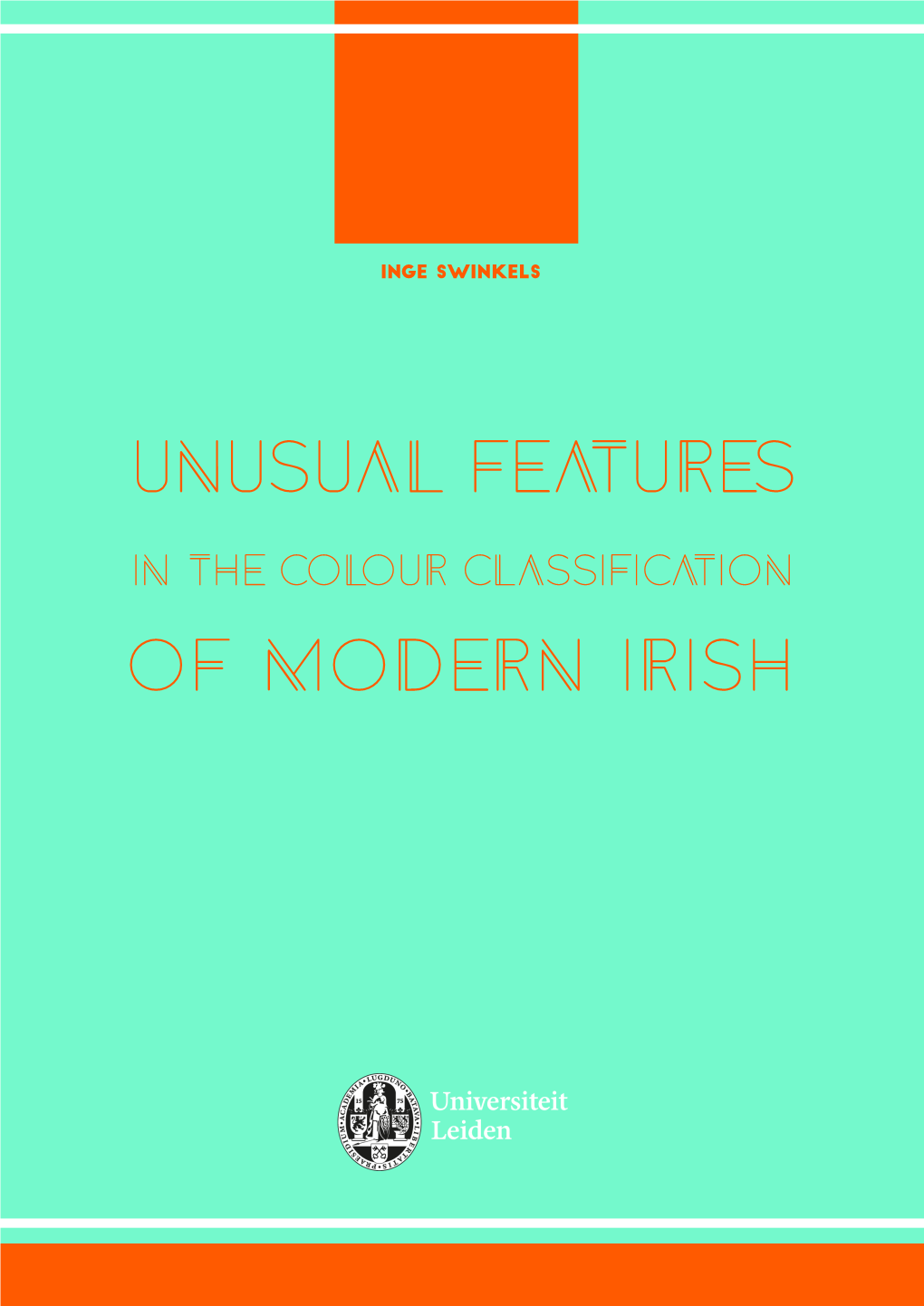 Unusual Features of Modern Irish