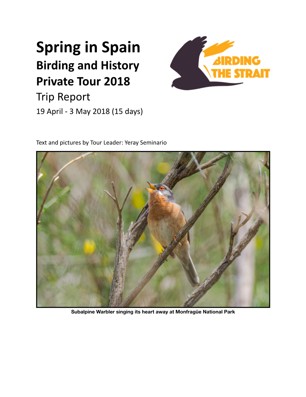 Spring in Spain Birding and History Private Tour 2018 Trip Report 19 April - 3 May 2018 (15 Days)